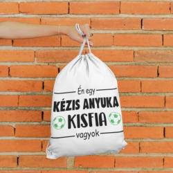  Én egy kézis anyuka kisfia vagyok tornazsák