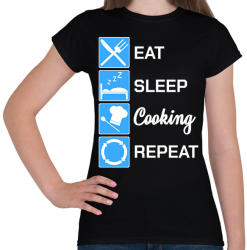 printfashion EatSleepCookingRepeat - Női póló - Fekete (2383981)