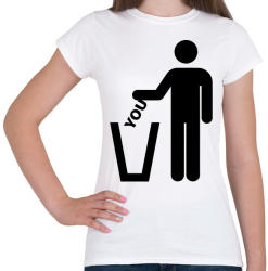 printfashion Trash you - Női póló - Fehér (2319648)