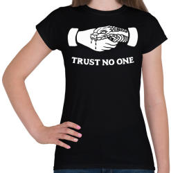 printfashion Trust no one! - Női póló - Fekete (2362263)