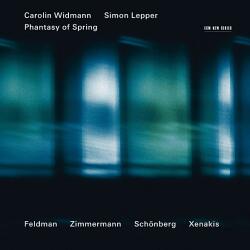 Trader KFT - Indiego Carolin Widmann, Simon Lepper - Phantasy Of Spring (Feldman / Zimmermann Schönberg Xenakis) (CD) (4763310)