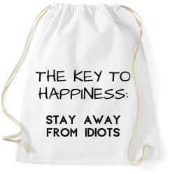 printfashion The key to happiness. Stay away from idiots. - Sportzsák, Tornazsák - Fehér (2473431)