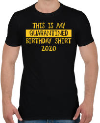 printfashion Quaratined birthday - Férfi póló - Fekete (2485161)