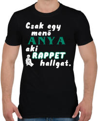 printfashion Anya, aki Rappet hallgat. - Férfi póló - Fekete (2522406)