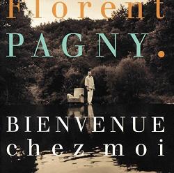 Pagny, Florent Bienvenue Chez Moi