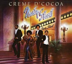 Creme D'cocoa Nasty Street