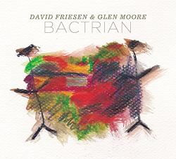 Friesen, David/glen Moore BACTRIAN
