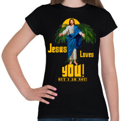 printfashion jesus loves you but im not - Női póló - Fekete (2599214)