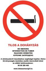  Tiltó, figyelmeztető tábla - Dohányozni tilos többnyelvű