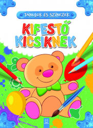  Tanulok és színezek - Kifestő kicsiknek