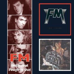 FM Indiscreet/tough It Out