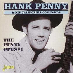 Penny, Hank & His Califor Penny Opus # 1