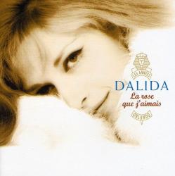 Dalida La Rose Que J'aimais