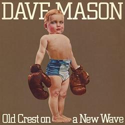 Dave Mason Old Crest On A. . -ltd-