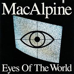 MacAlpine, Tony Eyes Of The World -ltd-