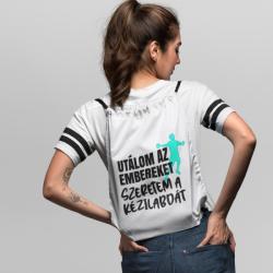  Utálom az embereket, szeretem a kézilabdát tornazsák