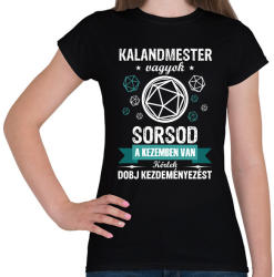 printfashion Sorsod a kezemben van - Női póló - Fekete (2673322)