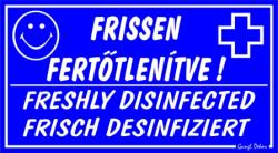  Frissen fertőtlenítve! Többnyelvű tábla matrica