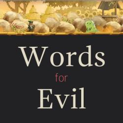 Dylan Loney Words for Evil (PC)