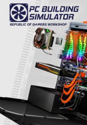 The Irregular Corporation PC Building Simulator Republic of Gamers Workshop (PC)