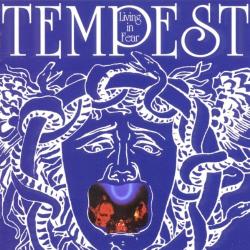 Tempest Living In Fear