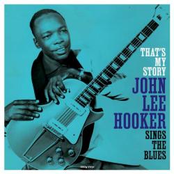 Hooker, John Lee That's My Story: John Lee Hooker Sings The Blues