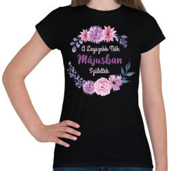 printfashion A legszebb nők májusban születtek - Női póló - Fekete (2881192)