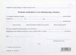  Nyomtatvány elsõfokú munkaköri orvosi alkalmassági vélemény - tonerpiac