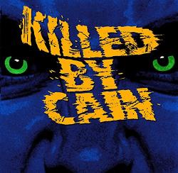 Killed By Cain Killed By Cain