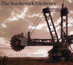 Smokestack Orchestra Salute Heavy Industry