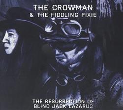Crowman & The Fiddling Pi Resurrection Of Blind