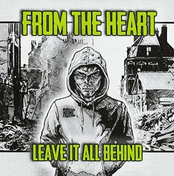 From The Heart Leave It All Behind