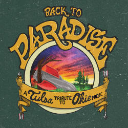 Various Back To The Paradise: A Tulsa Tribute To Okie Music