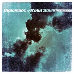 Diplomats of Solid Sound Higher Place
