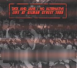 Dick And Jane/no Alternat Live At Gilman Street