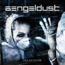 AENGELDUST FREAKSHOW