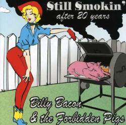 Bacon, Billy -& Fo Still Smokin' After 20 Ye