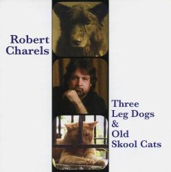 Charels, Robert Three Leg Dogs & Old