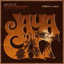 Jaya the Cat New International Sound Of Hedonism