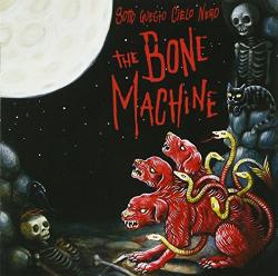 Bonemachine Sotto Questo Cielo Nero