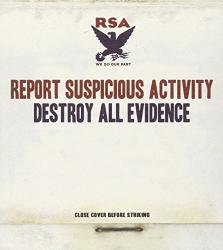 Report Suspicious Acti Destroy All Evidence