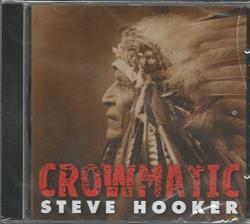 Hooker, Steve CROWMATIC