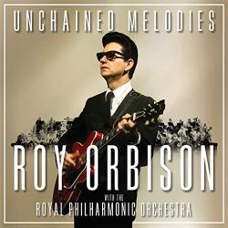 Roy Orbinson with Royal Philharmonic Orchestra - Unchained Melodies (CD)