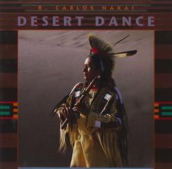 Nakai, R. Carlos Desert Dance