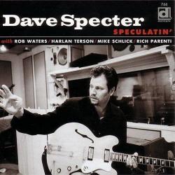 Specter, Dave SPECULATIN