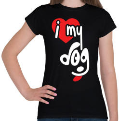printfashion I love my dog - Női póló - Fekete (3144017)