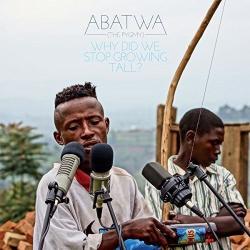 V/A Abatwa (the Pygmy): Why