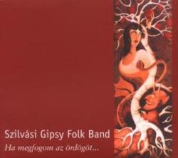 Szilvasi Gipsy Folk Band If I Catch The Devil