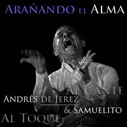 De Jerez, Andres & Samuel Aranando El Alma