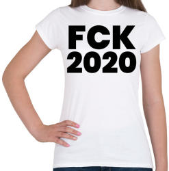 printfashion Fuck 2020 - Női póló - Fehér (3704720)